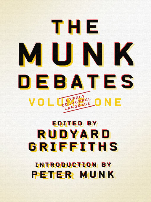 Title details for The Munk Debates by Rudyard Griffiths - Available